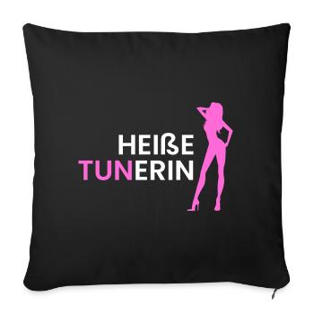 heiße Tunerin - Sofakissenbezug 45 x 45 cm - Schwarz - Vorne