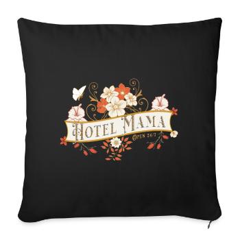 Hotel Mama - Muttertag - Lustiges Shirt - Sofakissenbezug 45 x 45 cm - Schwarz - Vorne