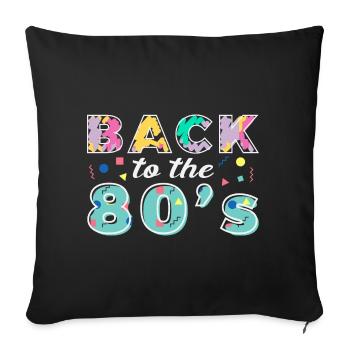Retour aux années 80 Carnaval rétro Fête à thème des années 80 - Housse de coussin décorative 45 x 45 cm - noir - Devant