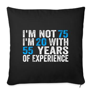 75 Years Old Birthday Funny Birthday Idea Humor 75 - Sofa pillowcase 17,3'' x 17,3'' (45 x 45 cm) - black - Front