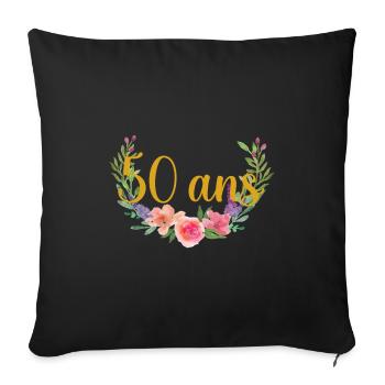 age anniversaire fleurs 50 ans - Housse de coussin décorative 45 x 45 cm - noir - Devant