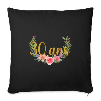 fleurs anniversaire 30 ans - Housse de coussin décorative 45 x 45 cm - noir - Devant