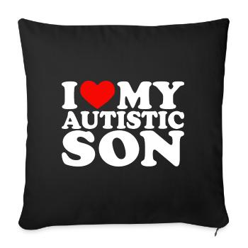 I Love My Autistic Son I Red Heart My Son - Sofakissenbezug 45 x 45 cm - Schwarz - Vorne