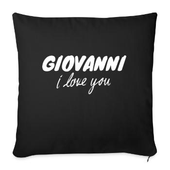 Giovanni i love you - Sofakissenbezug 45 x 45 cm - Schwarz - Vorne