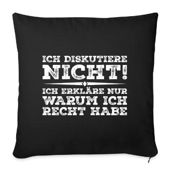 I'm Not Arguing - Sofakissenbezug 45 x 45 cm - Schwarz - Vorne
