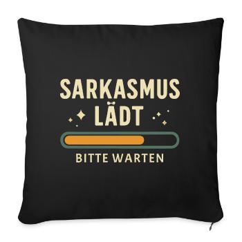 Sarcasm loading - Please wait - Sofa pillowcase 17,3'' x 17,3'' (45 x 45 cm) - black - Front