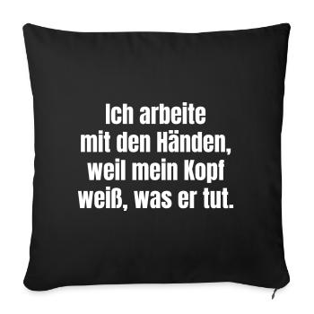 Citation : Mains Chemise de travail sur la tête - Housse de coussin décorative 45 x 45 cm - noir - Devant