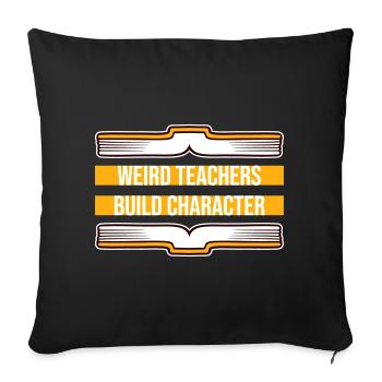 Des professeurs bizarres forment leur caractère Un professeur drôle - Housse de coussin décorative 45 x 45 cm - noir - Devant