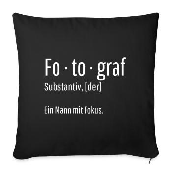 Fotograf Substantiv Definition Foto Geschenk - Sofakissenbezug 45 x 45 cm - Schwarz - Vorne
