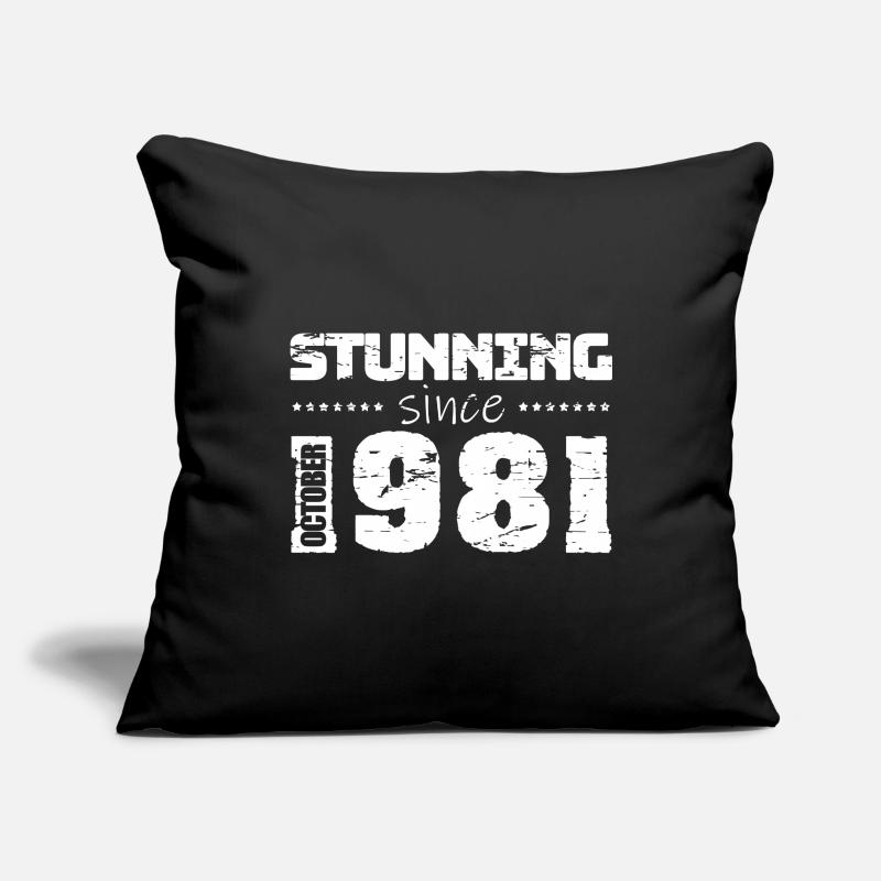 Stunning since October 1981 Sofa pillowcase 17,3'' x 17,3'' (45 x 45 cm)