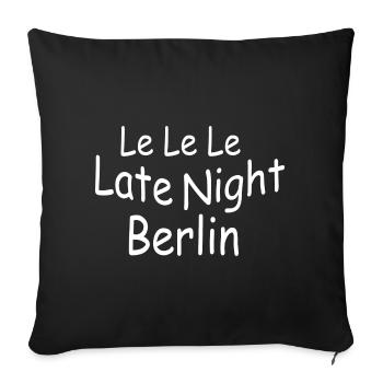 Le Le Le Late Night Berlin - Housse de coussin décorative 45 x 45 cm - noir - Devant