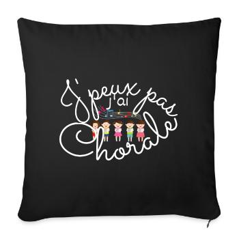 J'peux pas j'ai Chorale - Housse de coussin décorative 45 x 45 cm - noir - Devant