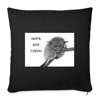 nope not today Tarsier Maki Affe Monkey - Sofakissenbezug 45 x 45 cm - Schwarz - Vorne