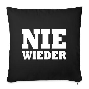 Nie wieder - Sofakissenbezug 45 x 45 cm - Schwarz - Vorne