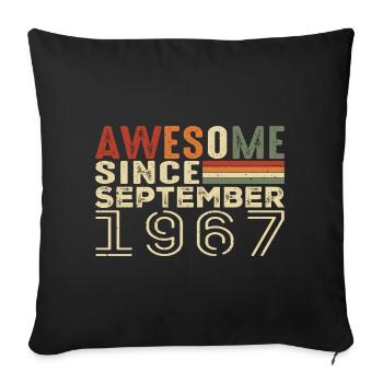September 1967, birthday present September 1967 - Sofa pillowcase 17,3'' x 17,3'' (45 x 45 cm) - black - Front