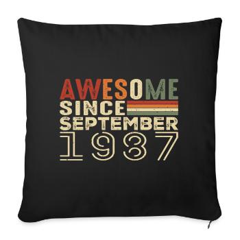 September 1987, birthday present September 1987 - Sofa pillowcase 17,3'' x 17,3'' (45 x 45 cm) - black - Front