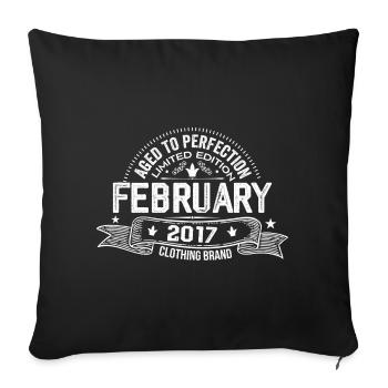 Februar 2017 - Februar 2017 Geburtstag 2017 Retro - Sofakissenbezug 45 x 45 cm - Schwarz - Vorne