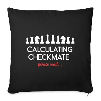 Chess - Calculating Checkmate. Please Wait... - Sofa pillowcase 17,3'' x 17,3'' (45 x 45 cm) - black - Front