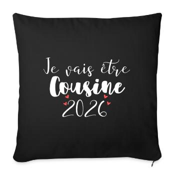 Je Vais Être Cousine 2026 Cœur Bébé Famille - Housse de coussin décorative 45 x 45 cm - noir - Devant