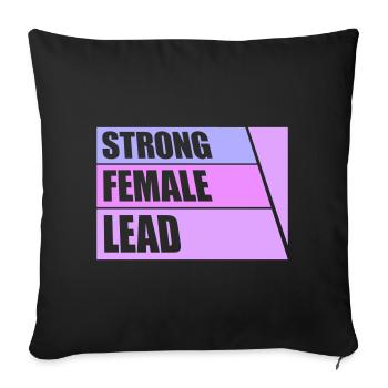 Strong Female Lead Feminism Empowerment Women - Sofa pillowcase 17,3'' x 17,3'' (45 x 45 cm) - black - Front