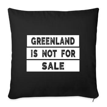 Greenland Is Not For Sale - Sofa pillowcase 17,3'' x 17,3'' (45 x 45 cm) - black - Front