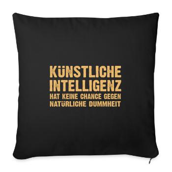 Funny sayings, artificial intelligence, IT nerd - Sofa pillowcase 17,3'' x 17,3'' (45 x 45 cm) - black - Front