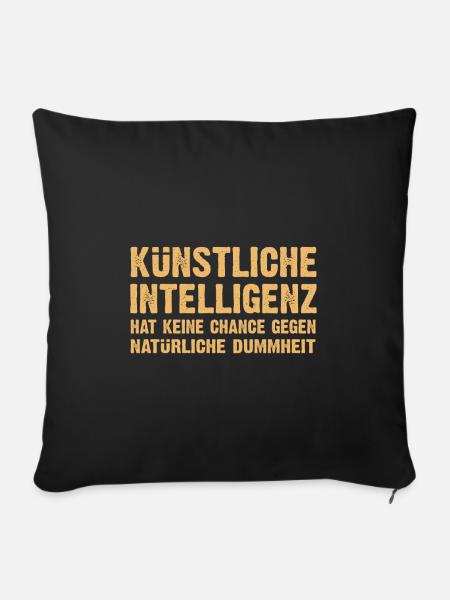 Lustige Sprüche, Künstliche Intelligenz, IT Nerd - Pudebetræk 45 x 45 cm - sort