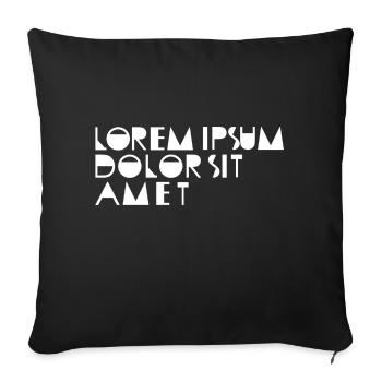 Art Art Text Placeholder Latin Lorem Ipsum - Sofa pillowcase 17,3'' x 17,3'' (45 x 45 cm) - black - Front