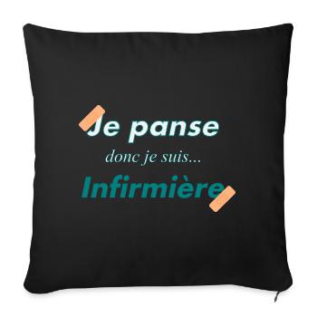 Je panse donc je suis infirmière - humour - Housse de coussin décorative 45 x 45 cm - noir - Devant