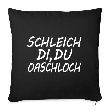 schleich di du oaschloch - Sofakissenbezug 45 x 45 cm - Schwarz - Vorne