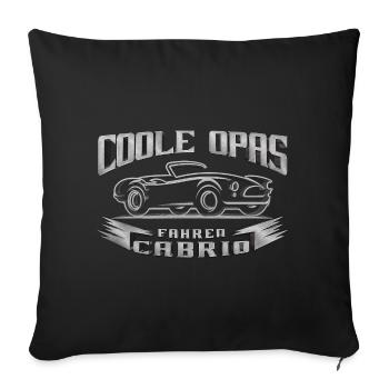 Coole Opas Cabrio - Sofakissenbezug 45 x 45 cm - Schwarz - Vorne