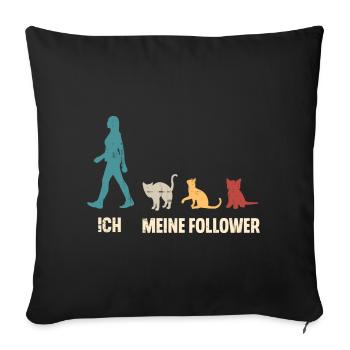 Ich Meine Follower Katzen - Sofakissenbezug 45 x 45 cm - Schwarz - Vorne