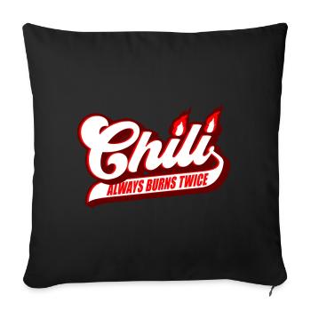 Colors can be changed | Chili Always Burns Twice - Sofa pillowcase 17,3'' x 17,3'' (45 x 45 cm) - black - Front
