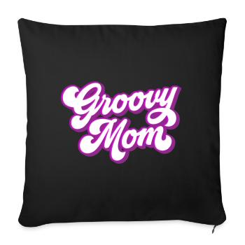 Groovy Mom | Colors can be changed | - Sofa pillowcase 17,3'' x 17,3'' (45 x 45 cm) - black - Front