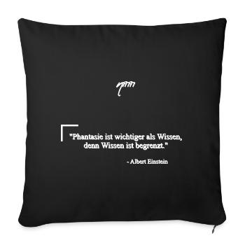 Zitat von Albert E. - Phantasie & Wissen - Sofakissenbezug 45 x 45 cm - Schwarz - Vorne