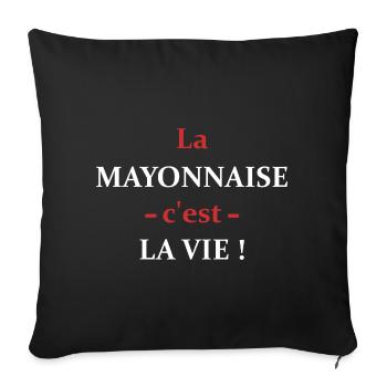 La mayonnaise c'est la vie - Housse de coussin décorative 45 x 45 cm - noir - Devant