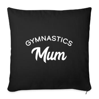Gymnastics Mum - Sofa pillowcase 17,3'' x 17,3'' (45 x 45 cm) - black - Front
