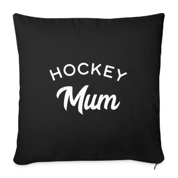 Hockey Mum - Sofa pillowcase 17,3'' x 17,3'' (45 x 45 cm) - black - Front