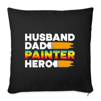 House Painter Dad Unique Gifts - Sofa pillowcase 17,3'' x 17,3'' (45 x 45 cm) - black - Front