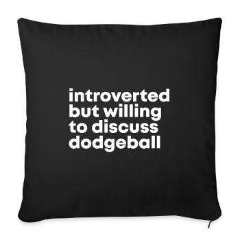Dodgeball - Sofa pillowcase 17,3'' x 17,3'' (45 x 45 cm) - black - Front