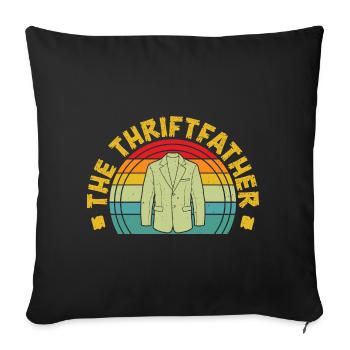 Thrift Shopper The Thriftfather Thrift Store - Sofa pillowcase 17,3'' x 17,3'' (45 x 45 cm) - black - Front