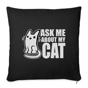 Demandez-moi pour mon chat Chat Amour des animaux Animaux - Housse de coussin décorative 45 x 45 cm - noir - Devant