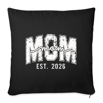 Mama Est. 2026 Design - Sofakissenbezug 45 x 45 cm - Schwarz - Vorne