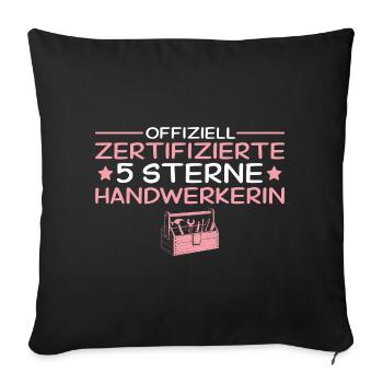 Handwerkerin 5 Sterne Beste Handwerkerin Geschenk - Sofakissenbezug 45 x 45 cm - Schwarz - Vorne