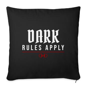 Règles sombres s’appliquent – mode de vie alternatif - Housse de coussin décorative 45 x 45 cm - noir - Devant
