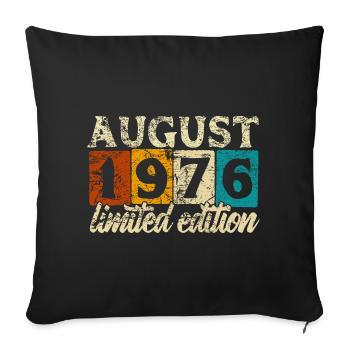 Édition limitée cadeau d’anniversaire d’août 1976 - Housse de coussin décorative 45 x 45 cm - noir - Devant