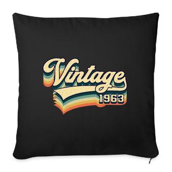 Vintage 1963 Jahrgang 58. Geburtstag Geschenk - Sofakissenbezug 45 x 45 cm - Schwarz - Vorne