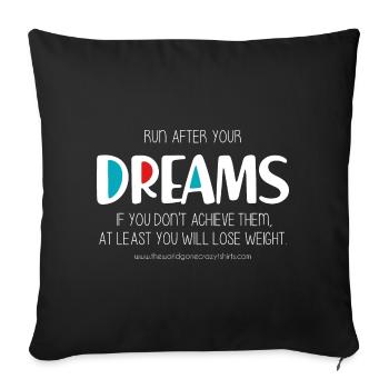 Courez après vos rêves (sombre) - Housse de coussin décorative 45 x 45 cm - noir - Devant