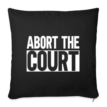 Abort the Court - Sofa pillowcase 17,3'' x 17,3'' (45 x 45 cm) - black - Front