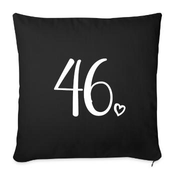 Cute Number 46, 46 Years Old, 46th Birthday Gift - Sofa pillowcase 17,3'' x 17,3'' (45 x 45 cm) - black - Front